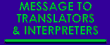 Message to Translators and Interpreters